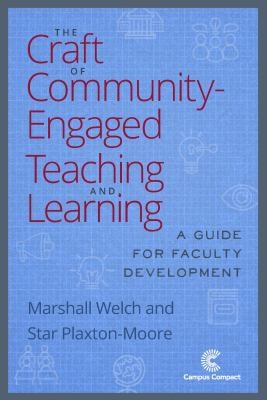 Cover for Craft of Community-Engaged Teaching and Learning