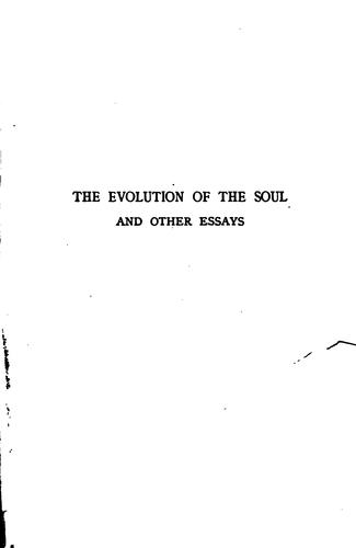 Cover for The Evolution of the Soul, and Other Essays: With Portrait and Biographical ...