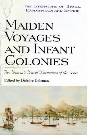 Cover for Maiden Voyages and Infant Colonies