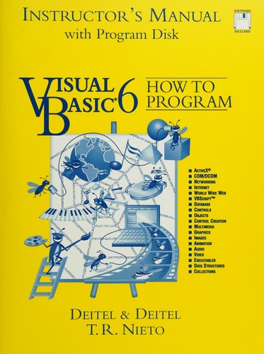 Cover for Instructor's manual with program disk [to accompany] Visual Basic 6 how to program