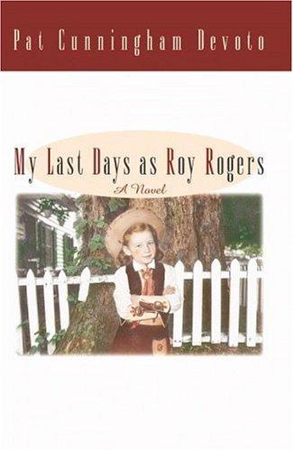 Cover for My last days as Roy Rogers