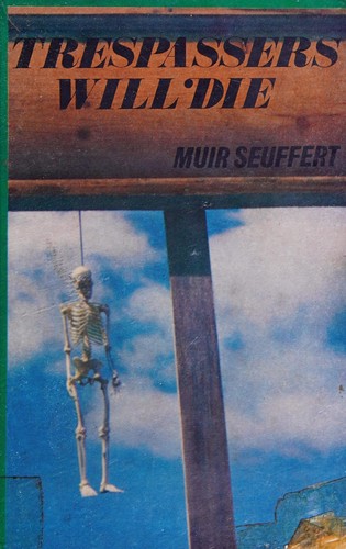 Cover for Trespassers will die.