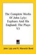 Cover for The Complete Works of John Lyly