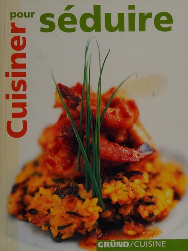 Cover for Cuisiner pour séduire