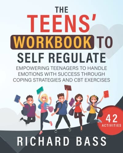 Cover for Teens' Workbook to Self Regulate