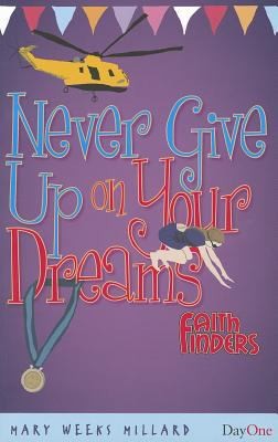 Cover for Never Give Up On Your Dreams