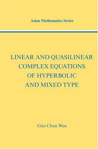 Cover for Linear and quasilinear complex equations of hyperbolic and mixed type
