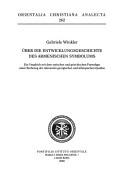 Cover for Über die Entwicklungsgeschichte des armenischen Symbolums