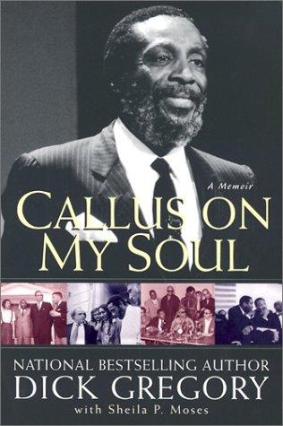 Cover for Callus On My Soul: A Memoir