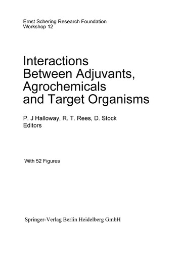 Cover for Interactions Between Adjuvants, Agrochemicals and Target Organisms