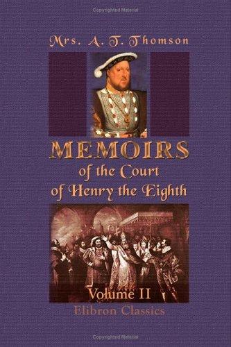 Cover for Memoirs of the Court of Henry the Eighth