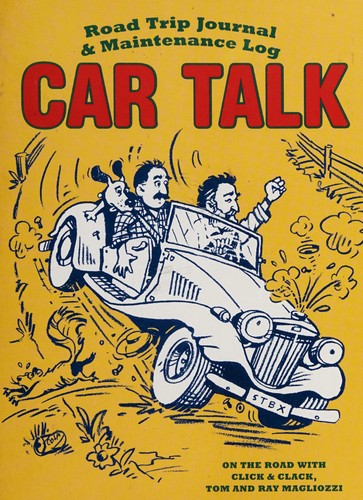Cover for Car talk road trip journal and maintenance log
