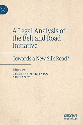 Cover for A Legal Analysis of the Belt and Road Initiative