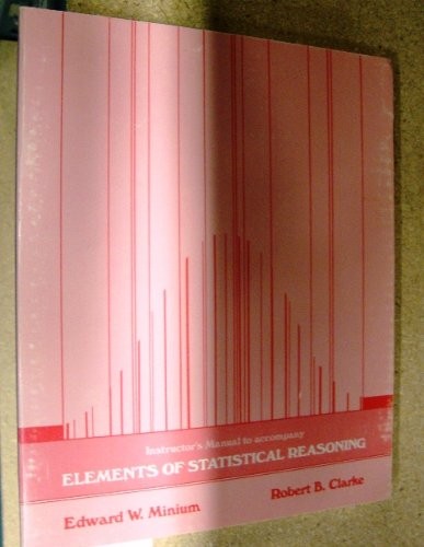 Cover for Instructor's Manual to Accompany "Elements of Statistical Reasoning"