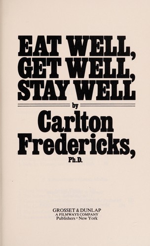 Cover for Eat well, get well, stay well