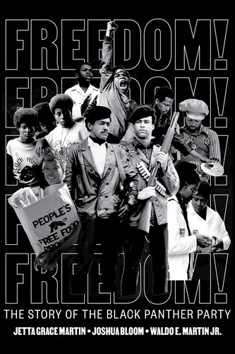 Cover for Freedom! The Story of the Black Panther Party