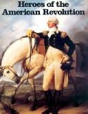 Cover for Heroes of the American Revolution