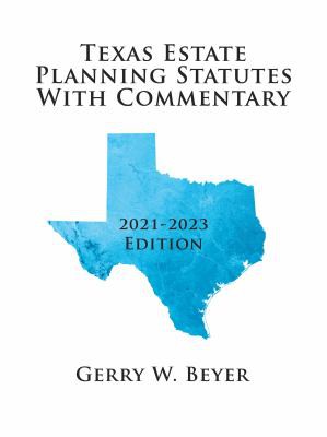 Cover for Texas Estate Planning Statutes with Commentary