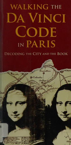 Cover for Walking the Da Vinci code in Paris