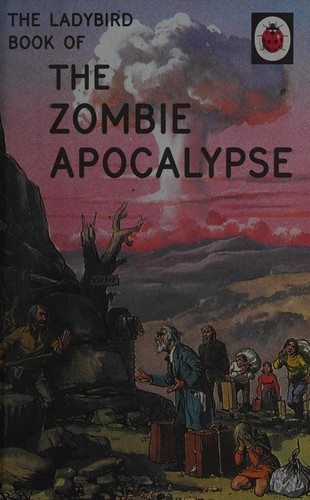 Cover for Ladybird Book of the Zombie Apocalypse