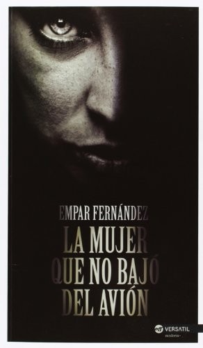 Cover for La mujer que no bajo del avión