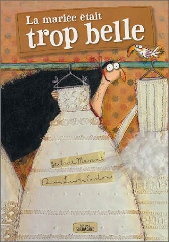 Cover for La mariée était trop belle