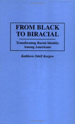 Cover for From Black to biracial