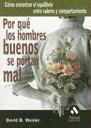 Cover for Por Que Los Hombres Buenos Se Portan Mal