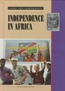 Cover for Causes and consequences of independence in Africa