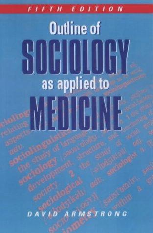 Cover for Outline of sociology as applied to medicine