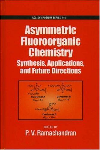 Cover for Asymmetric Fluoroorganic Chemistry