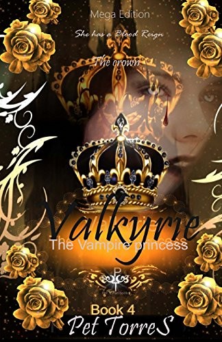 Cover for Valkyrie The Vampire Princess 4 : The Crown