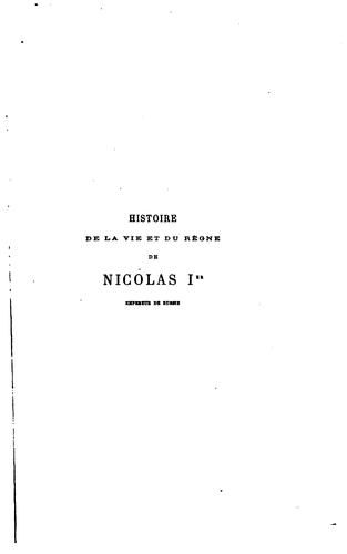 Cover for Histoire de la vie et du règne de Nicolas Ier, empereur de Russie