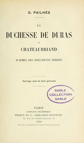 Cover for La duchesse de Duras et Chateaubriand d'après des documents inédits