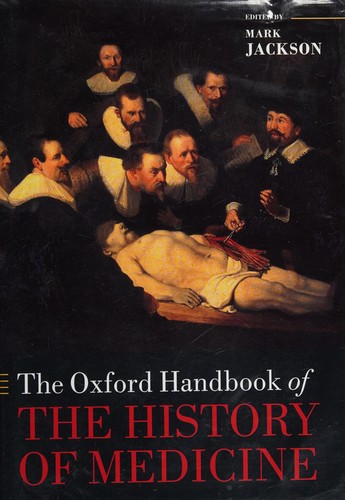 Cover for The Oxford handbook of the history of medicine