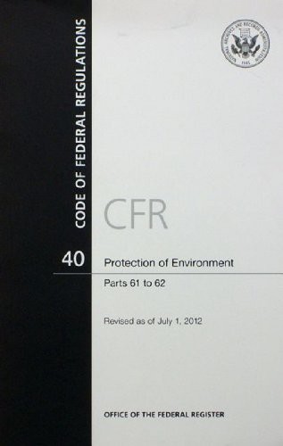 Cover for Code of Federal Regulations, Title 40, Protection of Environment, Pt. 61 to 62, Revised as of July 1, 2012
