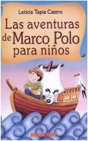 Cover for Las Aventuras De Marco Polo/ the Adventures of Marco Polo (Literatura Infantil Y Juvenil / Infantile and Juvenile Literature)