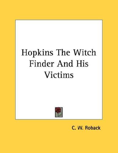 Cover for Hopkins The Witch Finder And His Victims