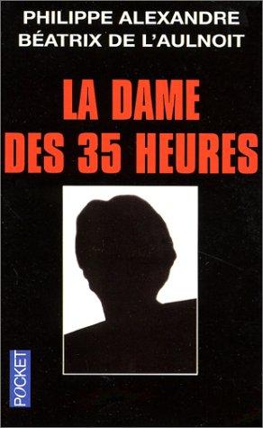 Cover for La Dame des 35 heures