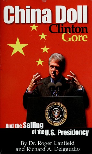 Cover for China Doll - Clinton, Gore and the Selling of the U.S. Presidency