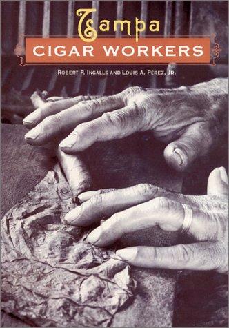 Cover for Tampa Cigar Workers
