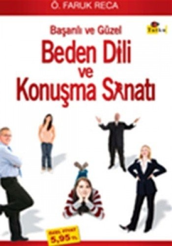 Cover for Basarili ve Guzel Beden Dili ve Konusma Sanati