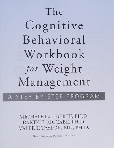 Cover for The cognitive behavioral workbook for weight management