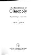 Cover for The emergence of oligopoly