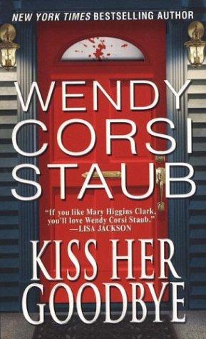Cover for Kiss her goodbye