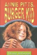 Cover for Annie Pitts, burger kid