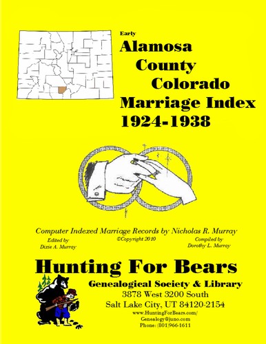 Cover for Alamosa Co CO Marriages 1924-1938