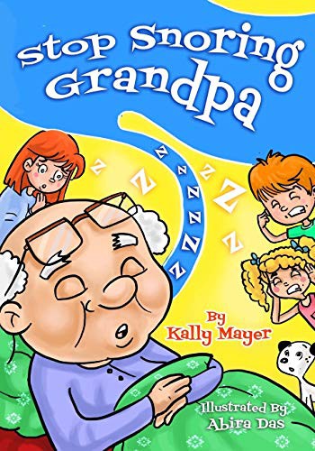 Cover for Stop Snoring Grandpa!