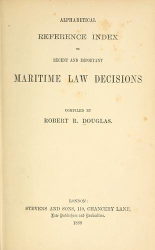 Cover for Alphabetical reference index to recent and important maritime law decisions