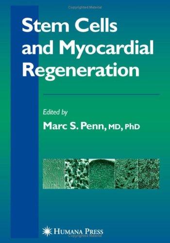 Cover for Stem Cells And Myocardial Regeneration (Contemporary Cardiology)